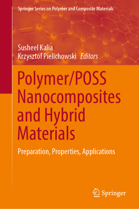 Polymer/POSS Nanocomposites and Hybrid Materials - 