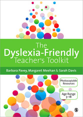 Dyslexia-Friendly Teacher's Toolkit -  Sarah Davis,  Margaret Meehan,  Barbara Pavey