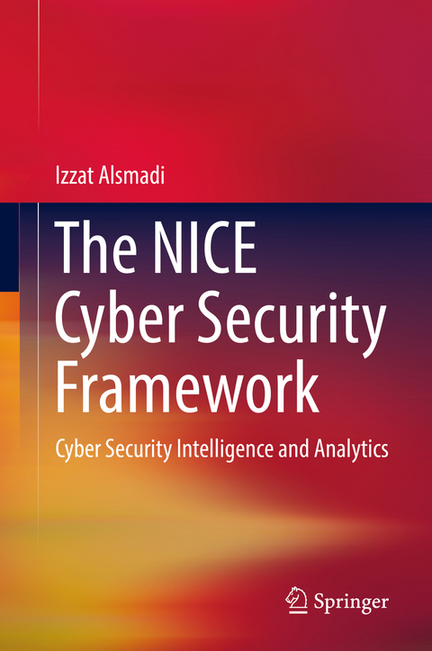 The NICE Cyber Security Framework - Izzat Alsmadi