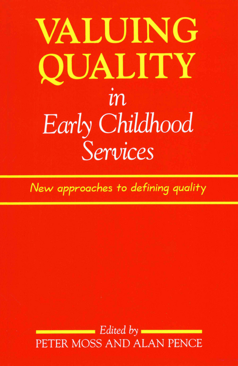 Valuing Quality in Early Childhood Services - 