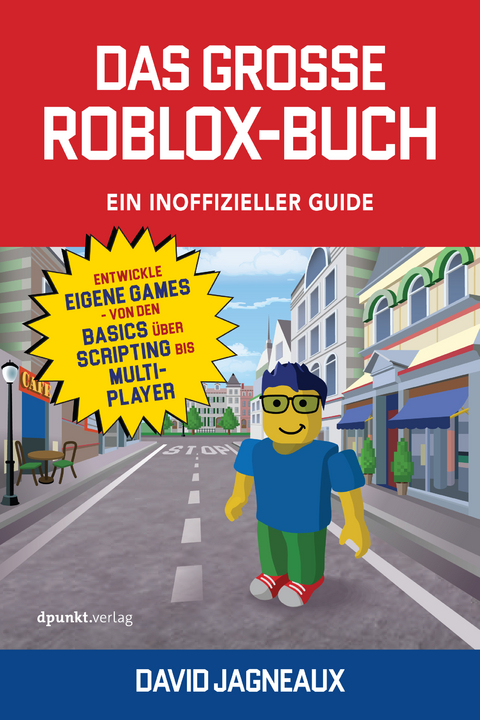 Das große Roblox-Buch - Ein inoffizieller Guide - David Jagneaux