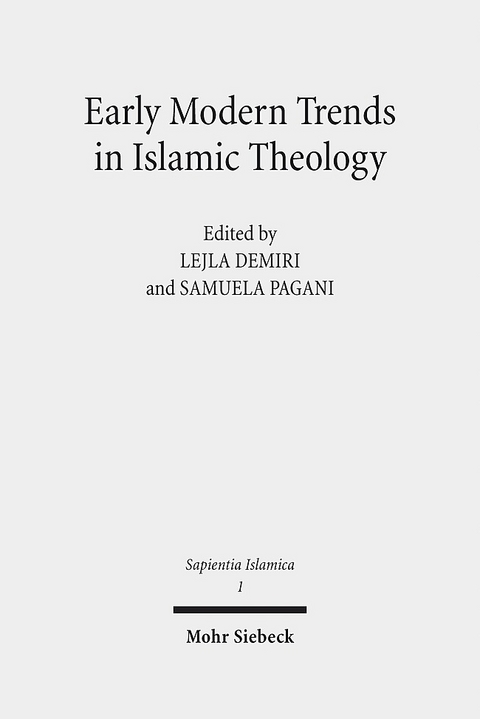 Early Modern Trends in Islamic Theology - 