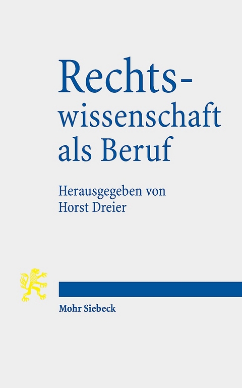 Rechtswissenschaft als Beruf - 