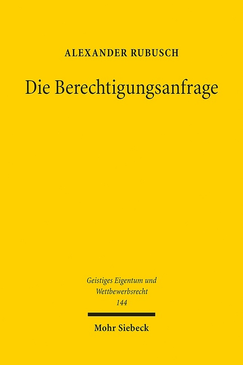 Die Berechtigungsanfrage - Alexander Rubusch