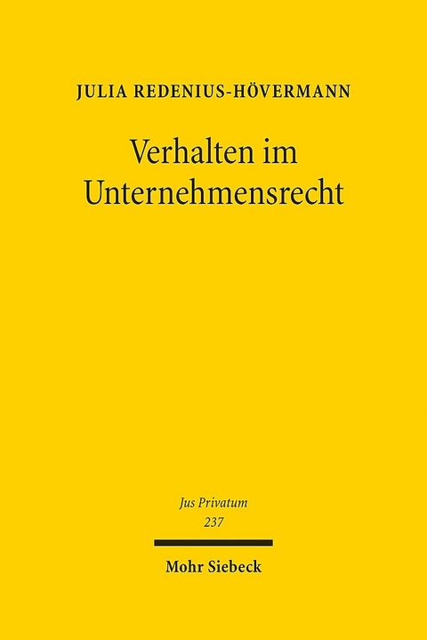 Verhalten im Unternehmensrecht - Julia Redenius-Hövermann