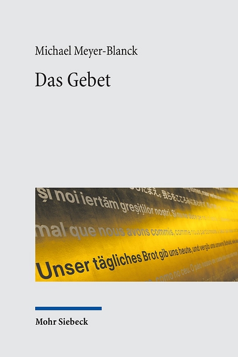 Das Gebet - Michael Meyer-Blanck