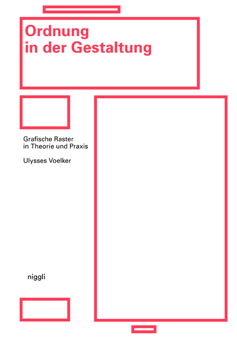 Ordnung in der Gestaltung - Ulysses Voelker