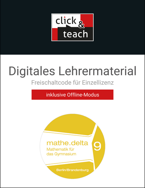 mathe.delta – Berlin/Brandenburg / mathe.delta BE/BB click & teach 9 Box - Alexander Birkholz, Sabine Castelli, Hannah Dopmeyer, Alexander Engeln, Daniel Fischer, Volkmar Günter, Michael Kleine, Lina Kuhlmann, Carolin Müller, Christina Vechtel, Anna-Lena Viebranz