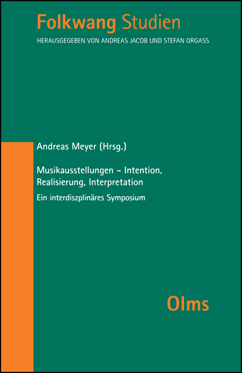 Musikausstellungen - Intention, Realisierung, Interpretation - 