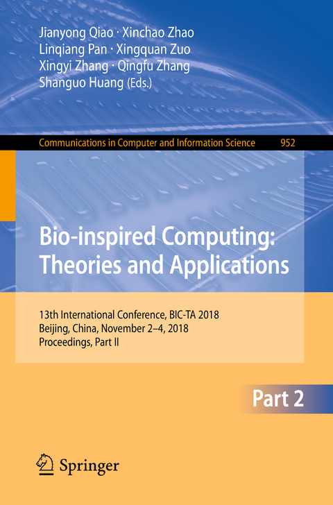 Bio-inspired Computing: Theories and Applications - 