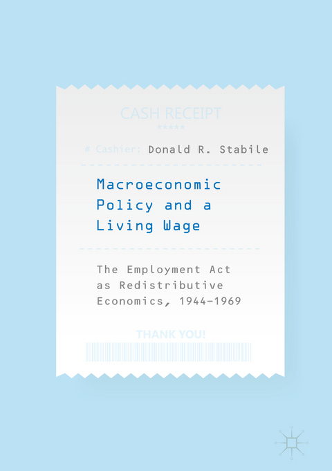 Macroeconomic Policy and a Living Wage - Donald R. Stabile