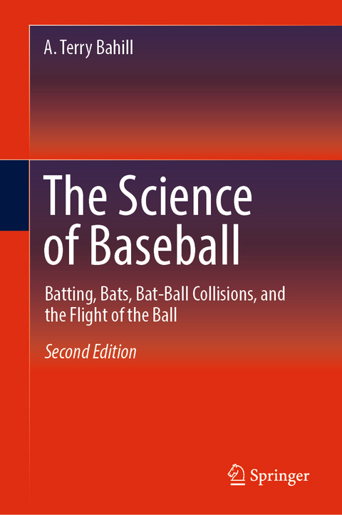 The Science of Baseball - A. Terry Bahill