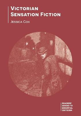 Victorian Sensation Fiction - Jessica Cox