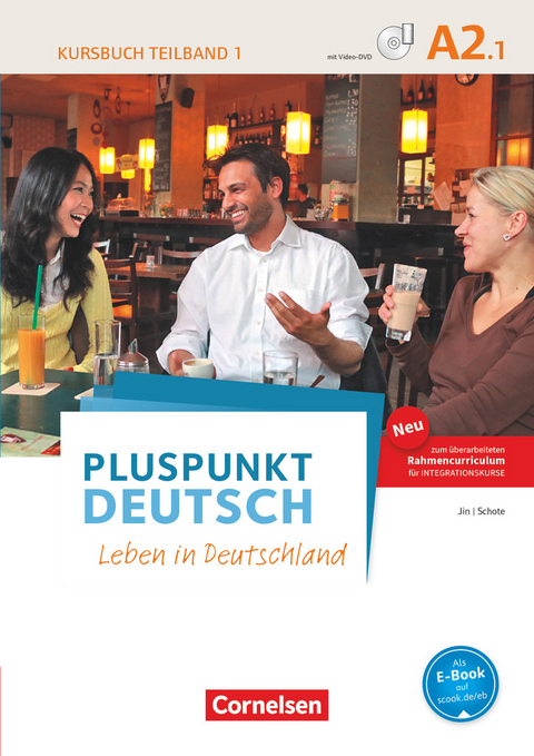 Pluspunkt Deutsch A2: Teilband 1 - Kursbuch mit Video-DVD - Friederike Jin, Joachim Schote