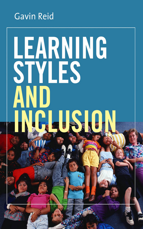 Learning Styles and Inclusion -  Gavin Reid