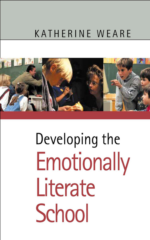 Developing the Emotionally Literate School -  Katherine Weare