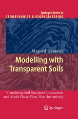 Modelling with Transparent Soils - Magued Iskander