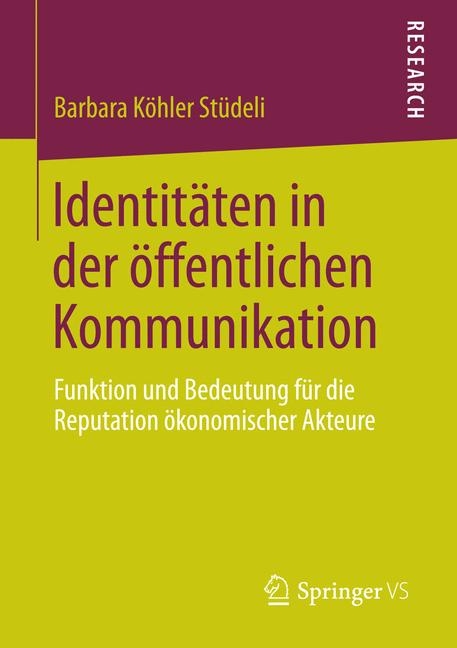 Identitäten in der öffentlichen Kommunikation - Barbara Köhler Stüdeli