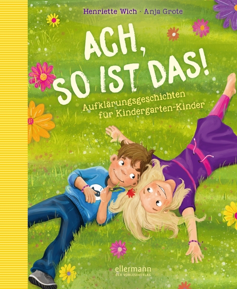 Ach so ist das! - Henriette Wich