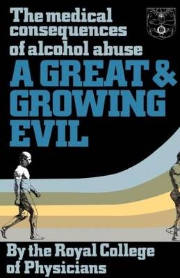 Great and Growing Evil? -  Royal College of Physicians