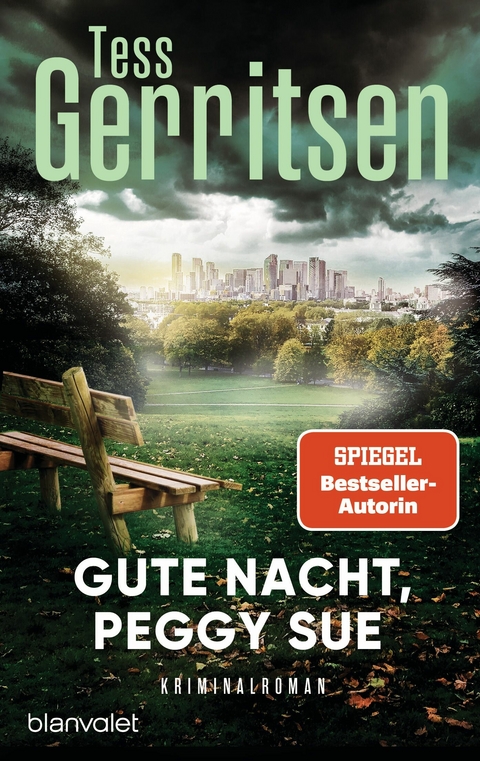 Gute Nacht, Peggy Sue -  Tess Gerritsen