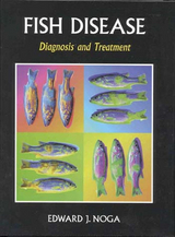 Fish Disease -  Edward J. Noga