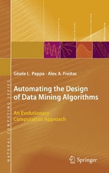 Automating the Design of Data Mining Algorithms - Gisele L. Pappa, Alex Freitas