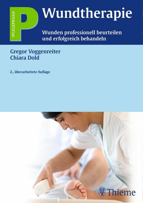 Wundtherapie -  Gregor Voggenreiter,  Chiara Dold