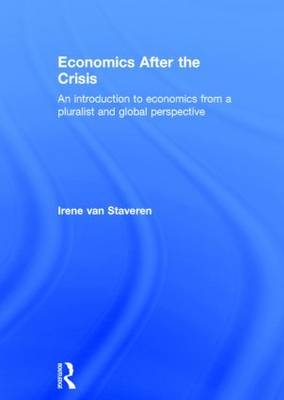 Economics After the Crisis -  Irene van Staveren