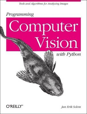 Programming Computer Vision with Python -  Jan Erik Solem