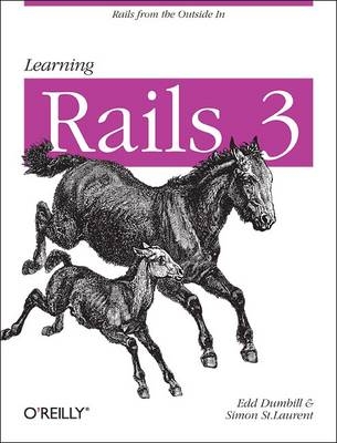 Learning Rails 3 -  Edd Dumbill,  Eric J Gruber,  Simon St. Laurent