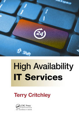 High Availability IT Services -  Terry Critchley