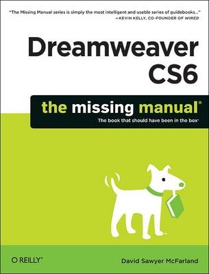 Dreamweaver CS6: The Missing Manual -  David Sawyer McFarland