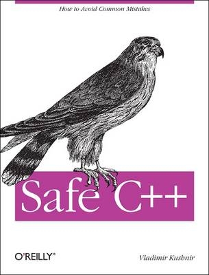 Safe C++ -  Vladimir Kushnir