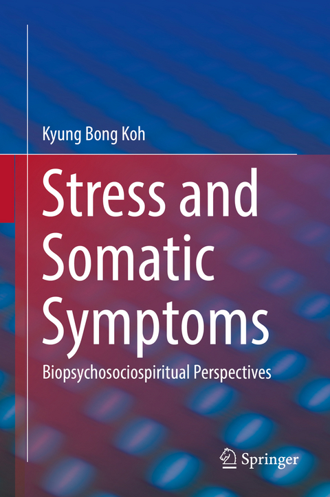 Stress and Somatic Symptoms - Kyung Bong Koh