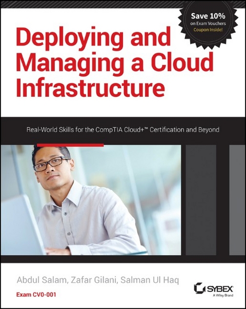 Deploying and Managing a Cloud Infrastructure - Abdul Salam, Zafar Gilani, Salman Ul Haq