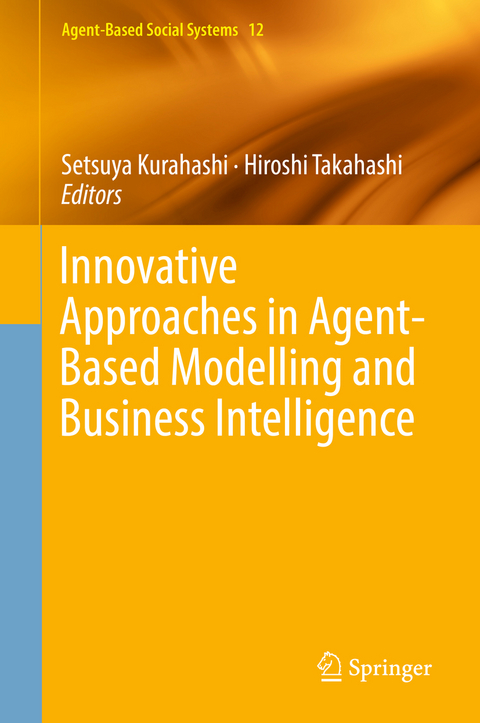 Innovative Approaches in Agent-Based Modelling and Business Intelligence - 