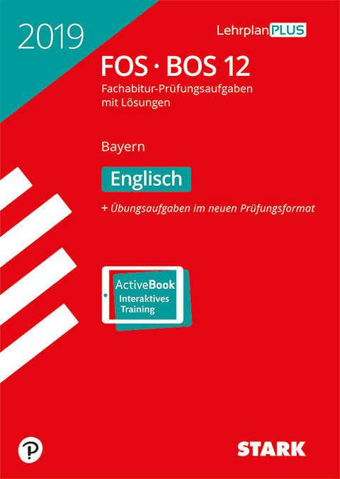 Abiturprüfung FOS/BOS Bayern 2019 - Englisch 12. Klasse