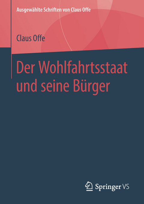 Der Wohlfahrtsstaat und seine Bürger - Claus Offe