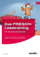 Das FRESCH-Lesetraining für die Sekundarstufe - Bettina Rinderle