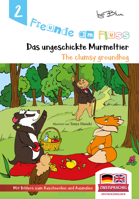 Freunde am Fluss: The clumsy groundhog - Das ungeschickte Murmeltier - Ingo Blum