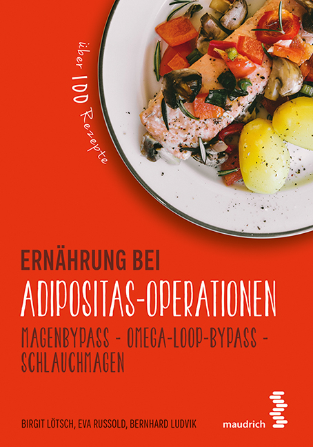 Ernährung bei Adipositas-Operationen - Birgit Lötsch, Eva Russold, Bernhard Ludvik