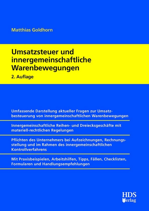 Umsatzsteuer und innergemeinschaftliche Warenbewegungen - Matthias Goldhorn