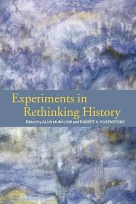 Experiments in Rethinking History - 