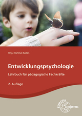 Entwicklungspsychologie - Holger Küls, Bodo Rödel, Hartmut Kasten, Melanie Willich, Bärbel Amerein, Anja Tüngler