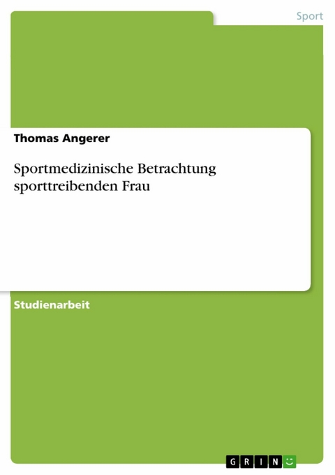 Sportmedizinische Betrachtung sporttreibenden Frau - Thomas Angerer