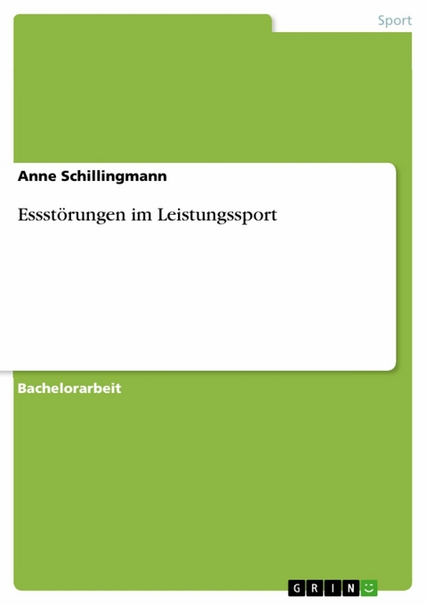 Essstörungen im Leistungssport - Anne Schillingmann