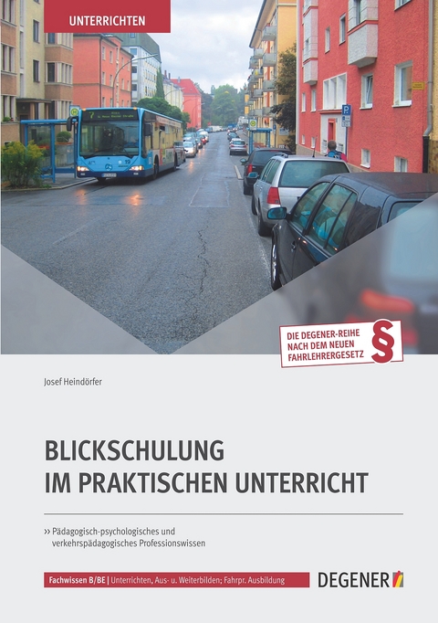 Blickschulung Im Praktischen Unterricht - Josef Heindörfer