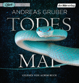 Todesmal - Andreas Gruber