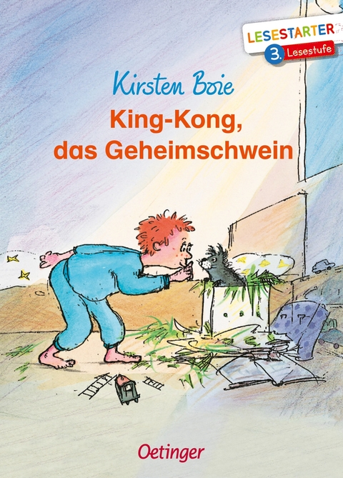 King-Kong, das Geheimschwein - Kirsten Boie